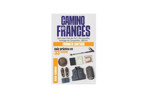 Guía práctica del Camino Francés en 33 etapas, con equipo de senderismo: bastón, mapa, ropa y más. ¡Buen camino!